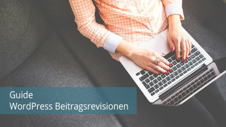 WordPress Beitragsrevisionen – alles, was du wissen musst